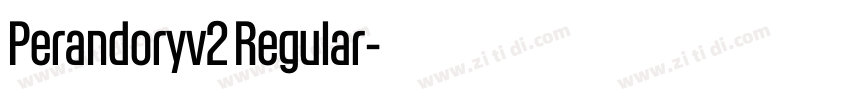 Perandoryv2 Regular字体转换 Perandoryv2 Regular字体转换